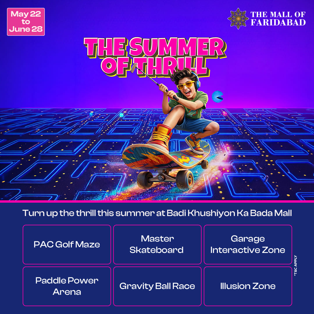 The Summer of Thrill at The Mall of Faridabad